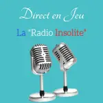 Direct en Jeu la Radio Insolite